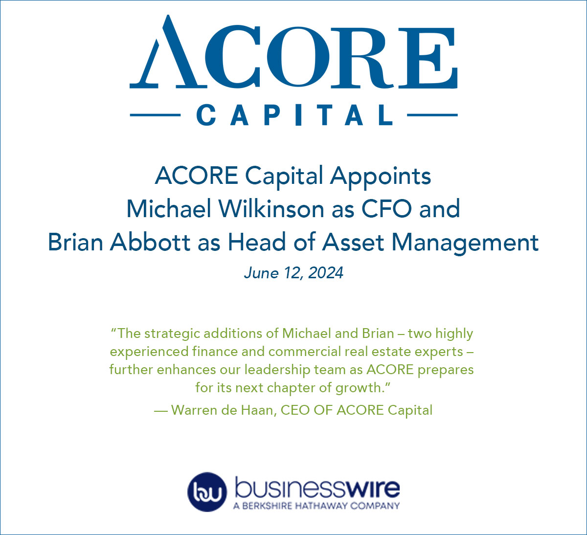 ACORE Capital Appoints Michael Wilkinson as CFO and Brian Abbott as Head of Asset Management
